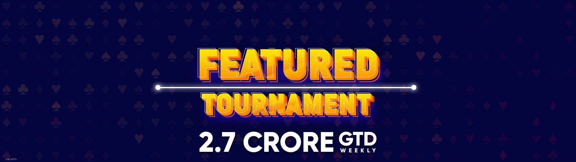 Play Featured Tournaments & Win Rs 2 Crore Weekly